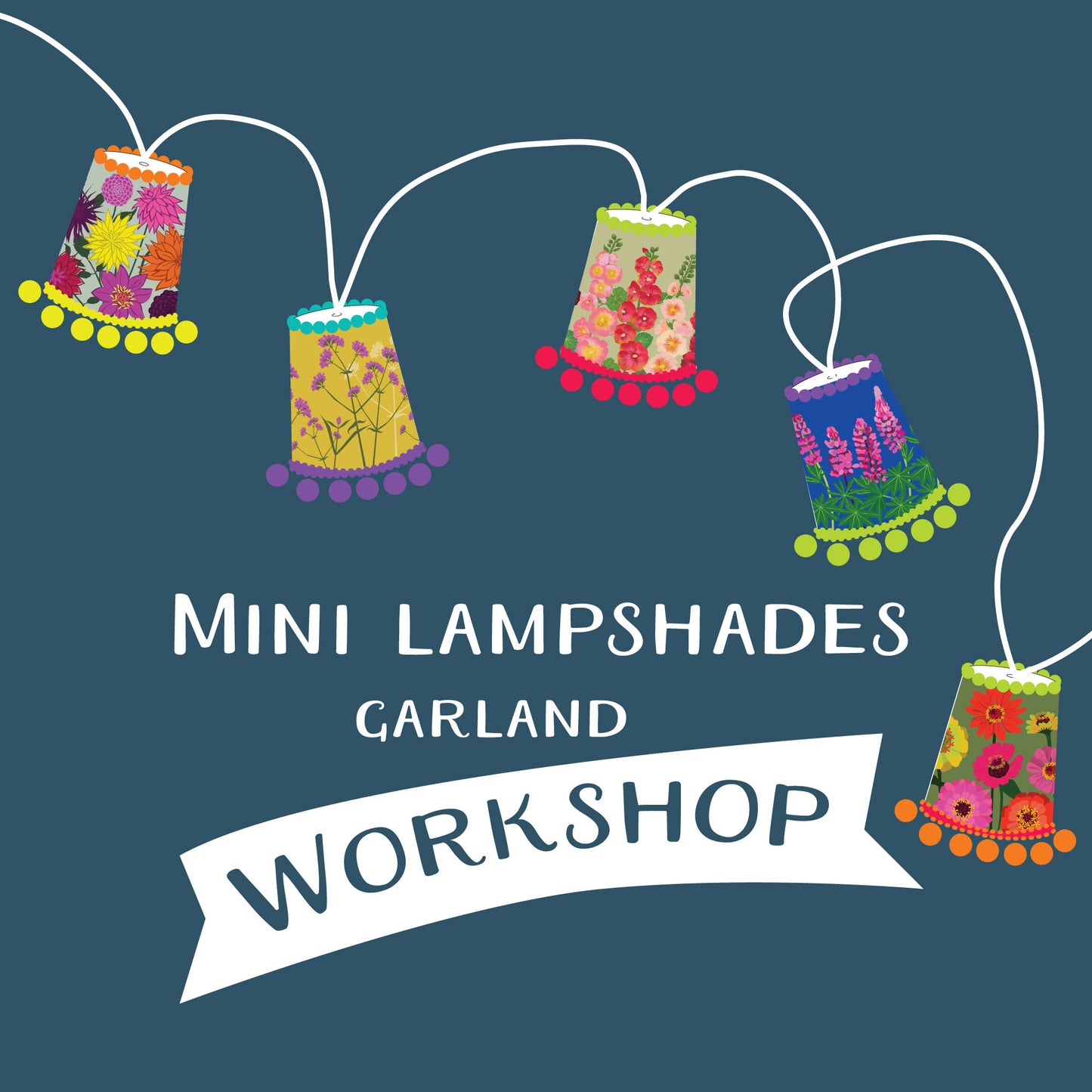 Workshop - Saturday 7th February - Make your Own Mini Lampshade Garland